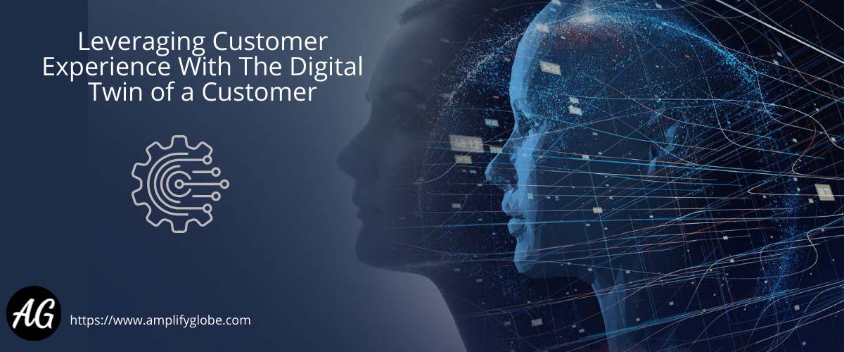 The Digital Twin of a Customer